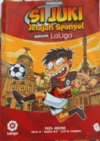 Image of Si Juki Jelajah Spanyol Bersama LaLiga